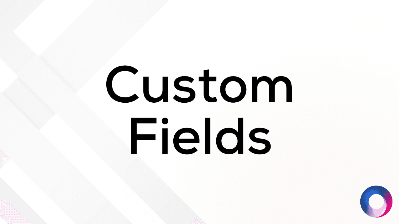 Custom Fields