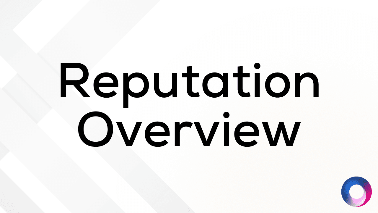 Reputation Overview